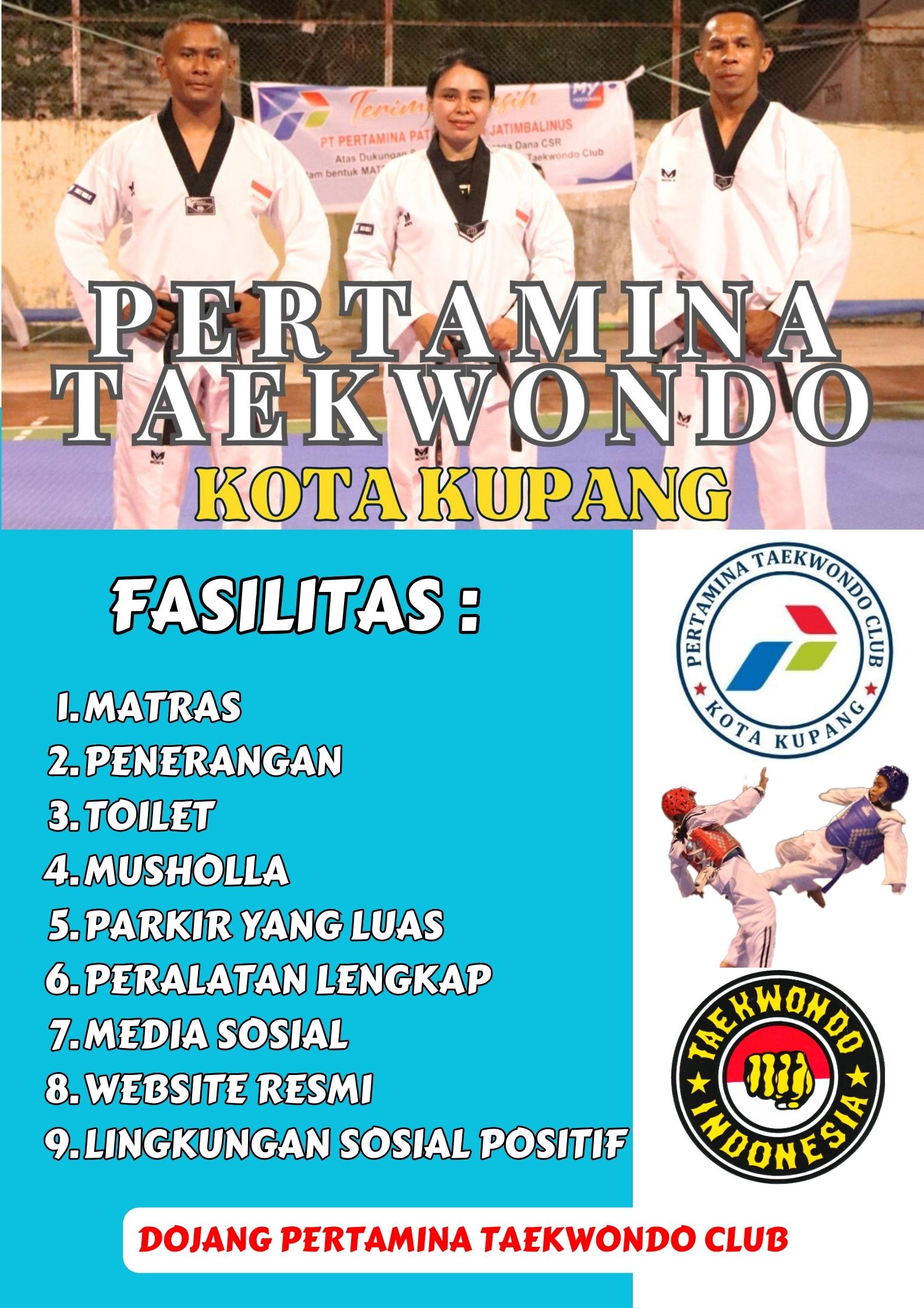 PERTAMINA TAEKWODO CLUB NTT JUARA III NASIONAL PERTAMINA TAEKWONDO CLUB